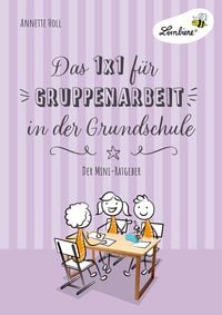 Produktbild: Das 1x1 f&uuml;r Gruppenarbeit in der Grundschule