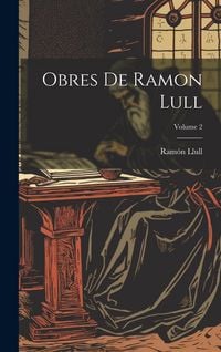 Produktbild: Obres De Ramon Lull; Volume 2
