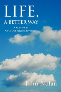 Produktbild: Life, A Better Way