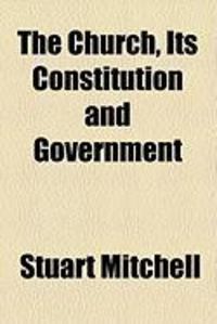 Produktbild: The Church, Its Constitution and Government