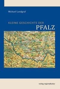 Produktbild: Kleine Geschichte der Pfalz