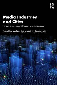 Produktbild: Media Industries and Cities