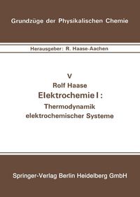 Produktbild: Elektrochemie I: Thermodynamik elektrochemischer Systeme