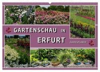 Produktbild: Gartenschau in Erfurt (Wandkalender 2027 DIN A2 quer), CALVENDO Monatskalender
