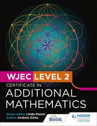 Produktbild: WJEC Level 2 Certificate in Additional Mathematics