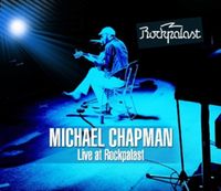 Bild vom Artikel Live At Rockpalast vom Autor Michael Chapman