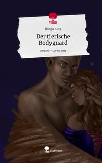 Produktbild: Der tierische Bodyguard. Life is a Story - story.one