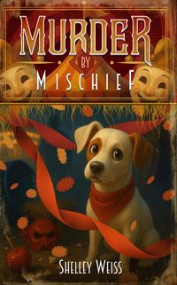 Produktbild: Murder by Mischief (Moon's Landing Cozy Mysteries, #10)