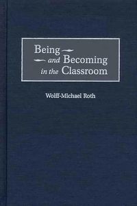 Produktbild: Being and Becoming in the Classroom