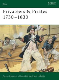 Bild vom Artikel Privateers & Pirates 1730 1830 vom Autor Angus Konstam
