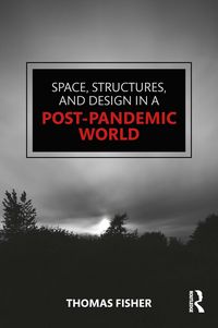 Produktbild: Space, Structures and Design in a Post-Pandemic World