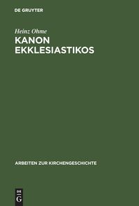 Bild vom Artikel Kanon ekklesiastikos vom Autor Heinz Ohme