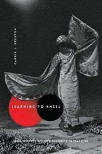 Produktbild: Preston, C: Learning to Kneel