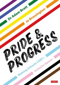 Produktbild: Pride and Progress: Making Schools LGBT+ Inclusive Spaces