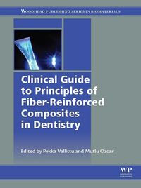 Produktbild: Clinical Guide to Principles of Fiber-Reinforced Composites in Dentistry