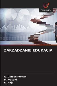 Produktbild: Zarz&iquest;dzanie Edukacj&iquest;