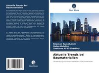 Produktbild: Aktuelle Trends bei Baumaterialien
