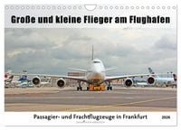 Produktbild: Gro&szlig;e und kleine Flieger am Flughafen (Wandkalender 2026 DIN A4 quer), CALVENDO Monatskalender
