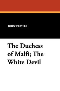 Produktbild: Duchess Of Malfi The White Dev