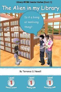 Produktbild: The Alien in my Library: Is it a living or nonliving thing?