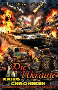 Produktbild: Die Ukraine Krieg Chroniken