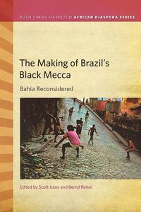 Produktbild: The Making of Brazil's Black Mecca
