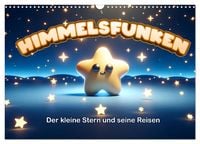 Produktbild: Himmelsfunken: Der kleine Stern und seine Reisen (Wandkalender 2026 DIN A3 quer), CALVENDO Monatskalender