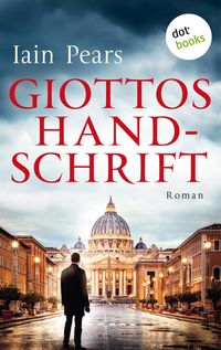 Produktbild: Giottos Handschrift: Ein Fall f&uuml;r Argyll und di Stefano - Band 1