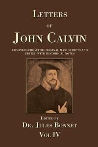 Produktbild: Letters of John Calvin, Volume 4
