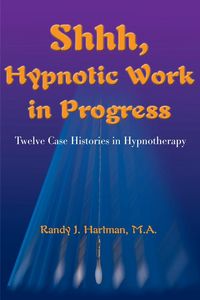 Produktbild: Shhh, Hypnotic Work in Progress