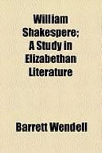 Produktbild: William Shakespere; A Study in Elizabethan Literature