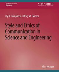 Produktbild: Style and Ethics of Communication in Science and Engineering