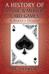 Produktbild: A History of Classic & Modern Card Games