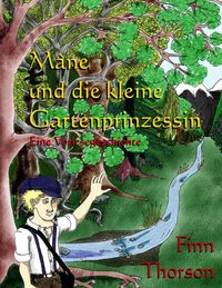 Produktbild: M&acirc;ne und die kleine Gartenprinzessin