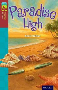 Produktbild: Oxford Reading Tree TreeTops Fiction: Level 15: Paradise High