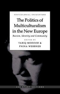 Produktbild: The Politics of Multiculturalism in the New Europe