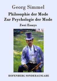 Produktbild: Philosophie der Mode / Zur Psychologie der Mode