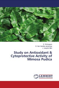 Produktbild: Study on Antioxidant & Cytoprotective Activity of Mimosa Pudica