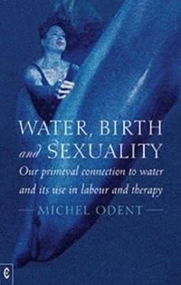 Produktbild: Water, Birth and Sexuality