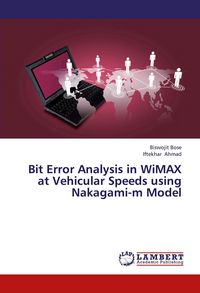 Produktbild: Bit Error Analysis in WiMAX at Vehicular Speeds using Nakagami-m Model