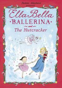 Produktbild: Ella Bella Ballerina and the Nutcracker
