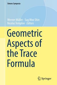 Produktbild: Geometric Aspects of the Trace Formula