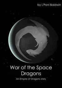 Produktbild: War of the Space Dragons: An Empire of Dragons Story (2024 Update)