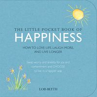 Produktbild: Blyth, L: Little Pocket Book of Happiness