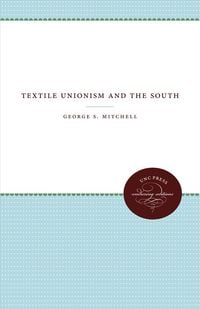 Produktbild: Textile Unionism and the South