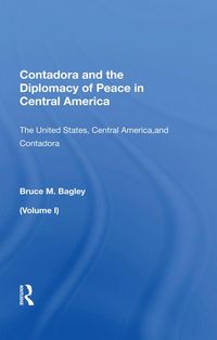 Produktbild: Contadora And The Diplomacy Of Peace In Central America