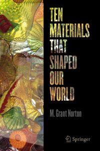 Produktbild: Ten Materials That Shaped Our World