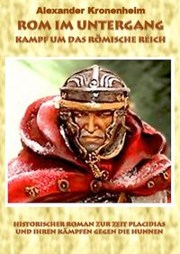 Produktbild: Rom im Untergang - Sammelband 3: Kampf um das r&ouml;mische Reich (Hardcover Version)