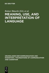 Produktbild: Meaning, Use, and Interpretation of Language