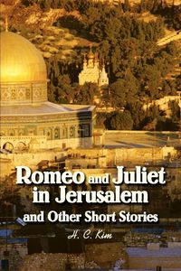 Produktbild: Romeo and Juliet in Jerusalem and Other Short Stories